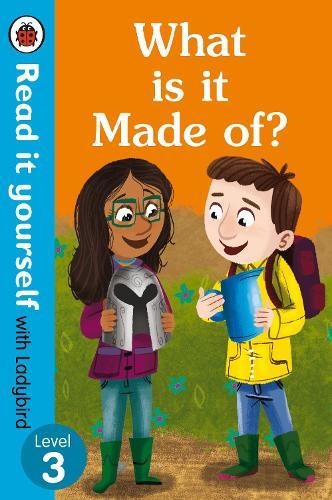 What is it Made of? – Read It Yourself with Ladybird Level 3  by Ladybird at Abbey's Bookshop, 