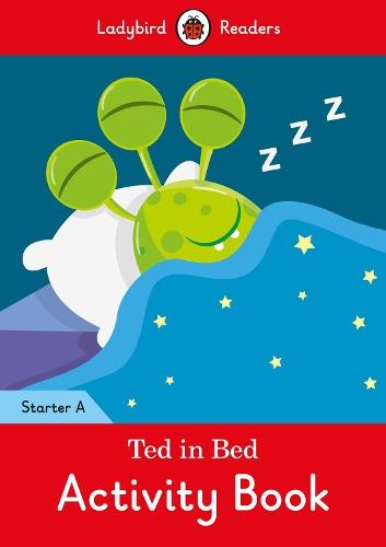 Ted in Bed Activity Book - Ladybird Readers Starter Level A  at Abbey's Bookshop, 
