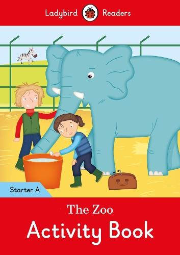 The Zoo Activity Book - Ladybird Readers Starter Level A  at Abbey's Bookshop, 