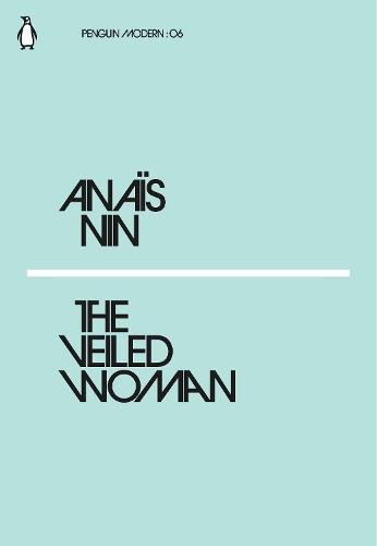The Veiled Woman  by Anaïs Nin at Abbey's Bookshop, 