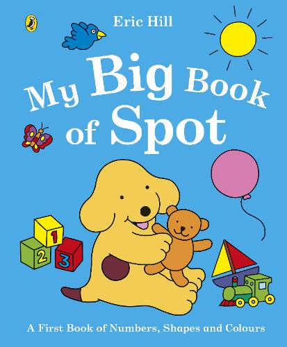 My Big Book of Spot  by Eric Hill at Abbey's Bookshop, 