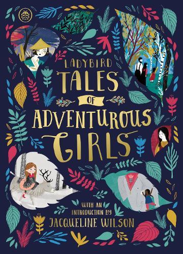 Ladybird Tales of Adventurous Girls: With an Introduction From Jacqueline Wilson  by Ladybird at Abbey's Bookshop, 