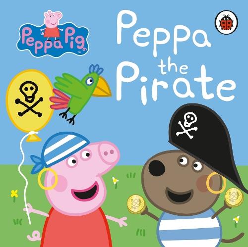 Peppa Pig: Peppa the Pirate  by Peppa Pig at Abbey's Bookshop, 