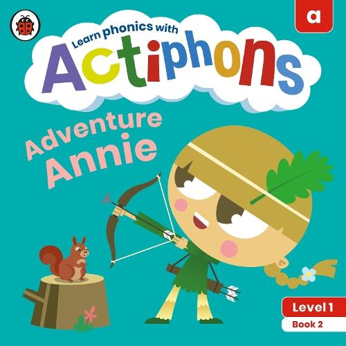 Actiphons Level 1 Book 2 Adventure Annie: Learn phonics and get active with Actiphons!  by Ladybird at Abbey's Bookshop, 