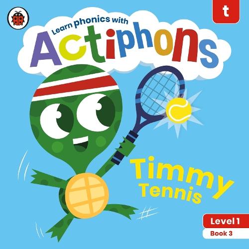 Actiphons Level 1 Book 3 Timmy Tennis: Learn phonics and get active with Actiphons!  by Ladybird at Abbey's Bookshop, 