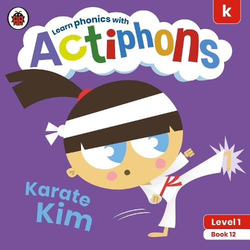 Actiphons Level 1 Book 12 Karate Kim: Learn phonics and get active with Actiphons!  by Ladybird at Abbey's Bookshop, 