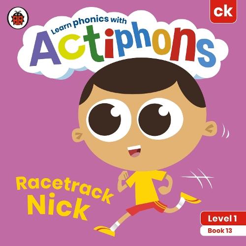Actiphons Level 1 Book 13 Racetrack Nick: Learn phonics and get active with Actiphons!  by Ladybird at Abbey's Bookshop, 