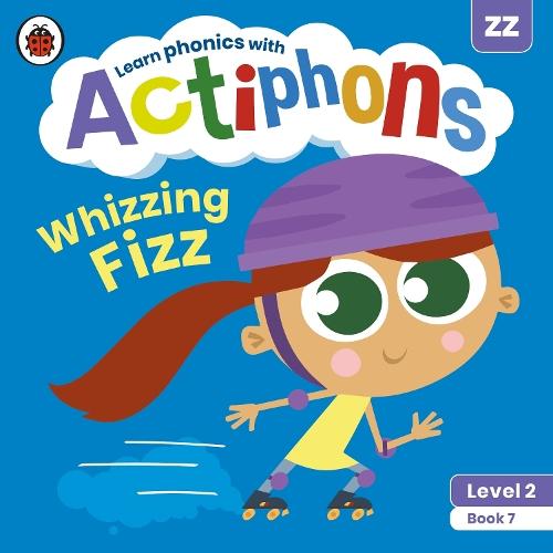 Actiphons Level 2 Book 7 Whizzing Fizz: Learn phonics and get active with Actiphons!  by Ladybird at Abbey's Bookshop, 