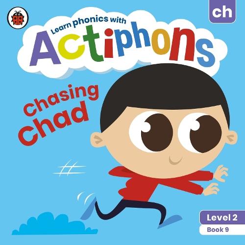 Actiphons Level 2 Book 9 Chasing Chad: Learn phonics and get active with Actiphons!  by Ladybird at Abbey's Bookshop, 