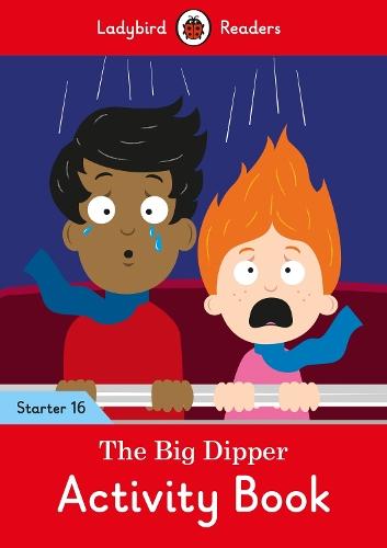 The Big Dipper Activity Book - Ladybird Readers Starter Level 16  by Ladybird at Abbey's Bookshop, 