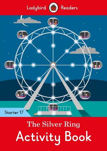 The Silver Ring Activity Book - Ladybird Readers Starter Level 17  by Ladybird at Abbey's Bookshop, 