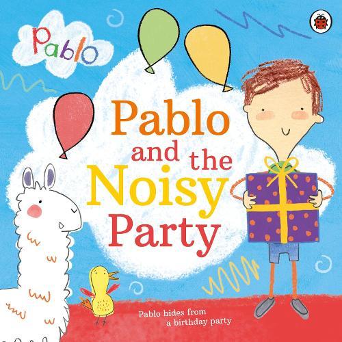 Pablo: Pablo and the Noisy Party  by Pablo at Abbey's Bookshop, 