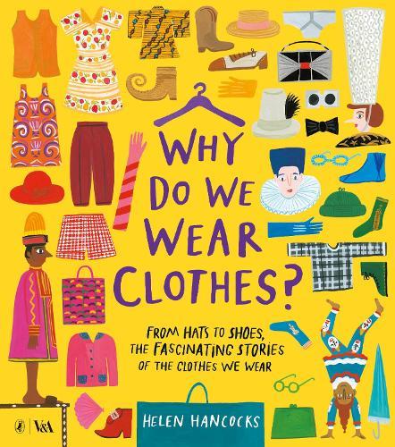 Why Do We Wear Clothes?  by Helen Hancocks at Abbey's Bookshop, 