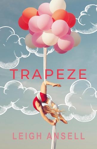 Trapeze  by Leigh Ansell at Abbey's Bookshop, 