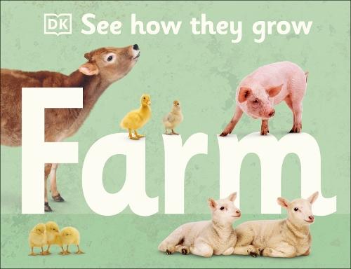 See How They Grow Farm  by DK at Abbey's Bookshop, 