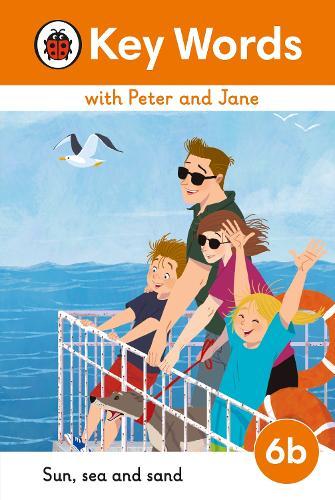 Key Words with Peter and Jane Level 6b – Sun, Sea and Sand  by Ladybird at Abbey's Bookshop, 