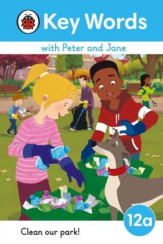 Key Words with Peter and Jane Level 12a – Clean Our Park!  by Ladybird at Abbey's Bookshop, 