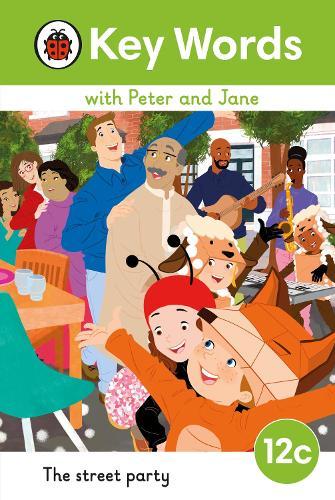 Key Words with Peter and Jane Level 12c – The Street Party  by Ladybird at Abbey's Bookshop, 