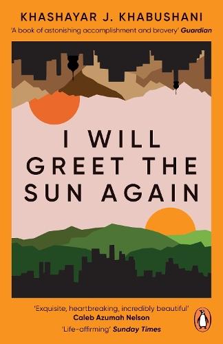 I Will Greet the Sun Again  by Khashayar J. Khabushani at Abbey's Bookshop, 