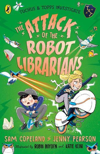 The Attack of the Robot Librarians  by Sam Copeland at Abbey's Bookshop, 