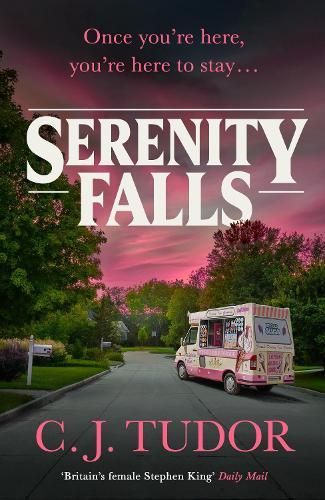 Serenity Falls  by C. J. Tudor at Abbey's Bookshop, 
