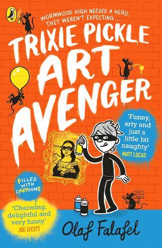 Trixie Pickle Art Avenger  by Olaf Falafel at Abbey's Bookshop, 