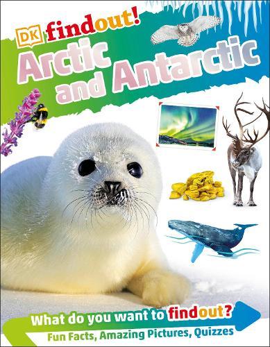 DKFindout! Arctic and Antarctic  by DK at Abbey's Bookshop, 
