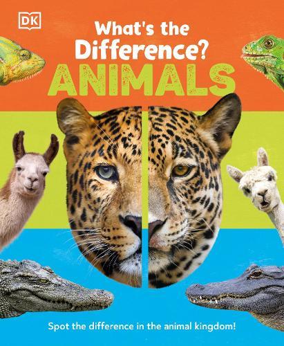 What's the Difference? Animals: Spot the difference in the animal kingdom!  by DK at Abbey's Bookshop, 