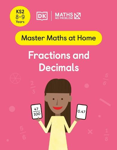 Maths — No Problem! Fractions and Decimals, Ages 8-9 (Key Stage 2)  by Maths — No Problem! at Abbey's Bookshop, 