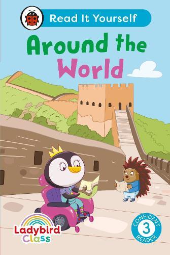 Ladybird Class Around the World: Read It Yourself - Level 3 Confident Reader  by Ladybird at Abbey's Bookshop, 