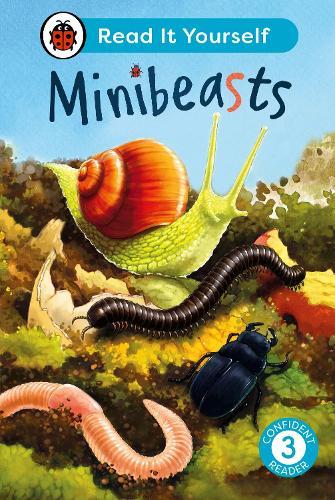 Minibeasts: Read It Yourself - Level 3 Confident Reader  by Ladybird at Abbey's Bookshop, 
