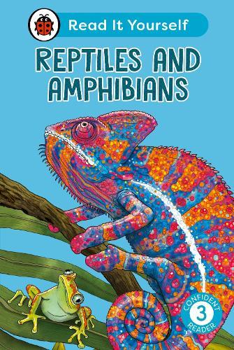 Reptiles and Amphibians: Read It Yourself - Level 3 Confident Reader  by Ladybird at Abbey's Bookshop, 