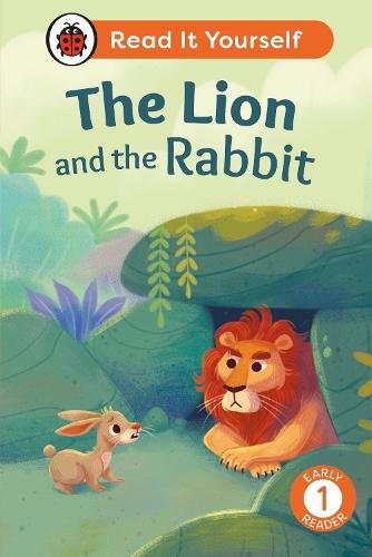 The Lion and the Rabbit: Read It Yourself - Level 1 Early Reader  by Ladybird at Abbey's Bookshop, 