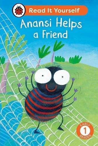 Anansi Helps a Friend: Read It Yourself - Level 1 Early Reader  by Ladybird at Abbey's Bookshop, 