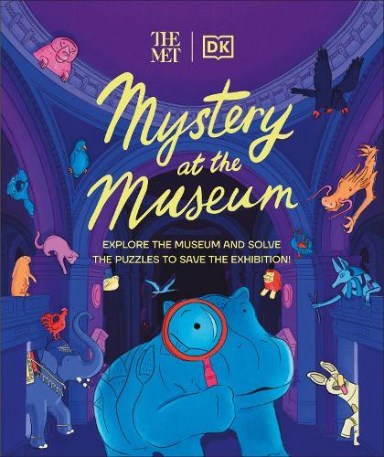 The Met Mystery at the Museum: Explore the Museum and Solve the Puzzles to Save the Exhibition!  by Helen Friel at Abbey's Bookshop, 