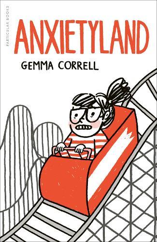 Anxietyland  by Gemma Correll at Abbey's Bookshop, 