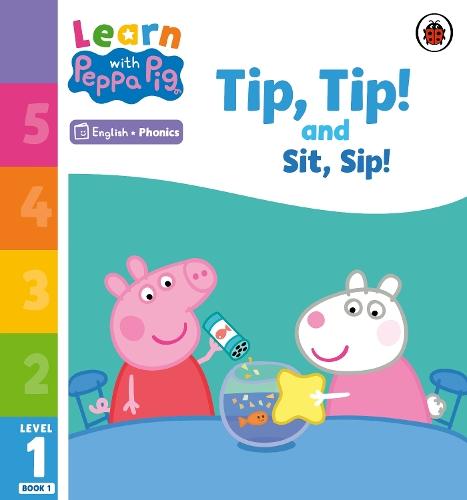 Learn with Peppa Phonics Level 1 Book 1 – Tip Tip and Sit Sip (Phonics Reader)  by Peppa Pig at Abbey's Bookshop, 