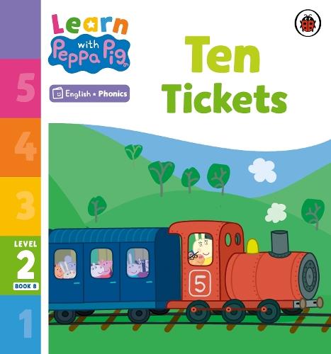 Learn with Peppa Phonics Level 2 Book 8 – Ten Tickets (Phonics Reader)  by Peppa Pig at Abbey's Bookshop, 