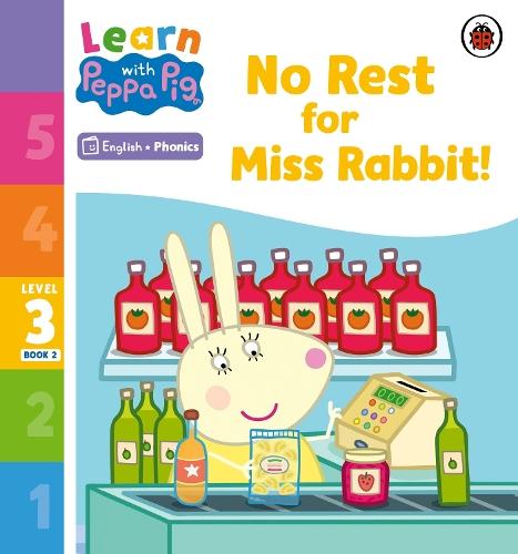 Learn with Peppa Phonics Level 3 Book 2 – No Rest for Miss Rabbit! (Phonics Reader)  by Peppa Pig at Abbey's Bookshop, 