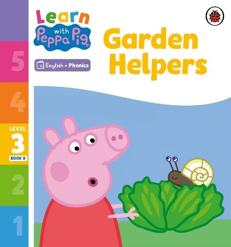 Learn with Peppa Phonics Level 3 Book 8 – Garden Helpers (Phonics Reader)  by Peppa Pig at Abbey's Bookshop, 