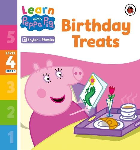 Learn with Peppa Phonics Level 4 Book 3 – Birthday Treats (Phonics Reader)  by Peppa Pig at Abbey's Bookshop, 