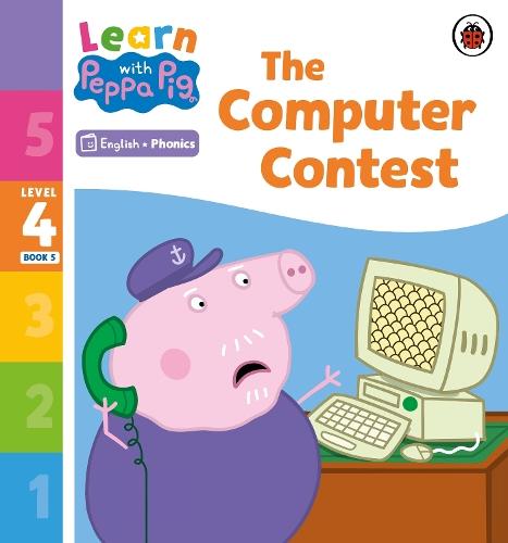 Learn with Peppa Phonics Level 4 Book 5 – The Computer Contest (Phonics Reader)  by Peppa Pig at Abbey's Bookshop, 