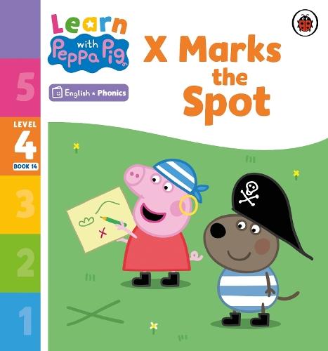 Learn with Peppa Phonics Level 4 Book 14 – X Marks the Spot (Phonics Reader)  by Peppa Pig at Abbey's Bookshop, 