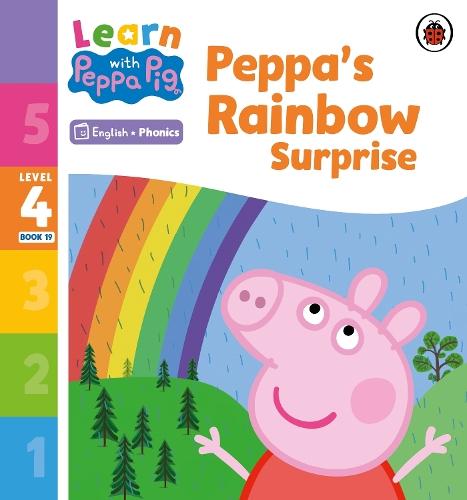 Learn with Peppa Phonics Level 4 Book 19 – Peppa’s Rainbow Surprise (Phonics Reader)  by Peppa Pig at Abbey's Bookshop, 