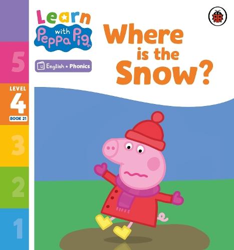 Learn with Peppa Phonics Level 4 Book 21 – Where is the Snow? (Phonics Reader)  by Peppa Pig at Abbey's Bookshop, 