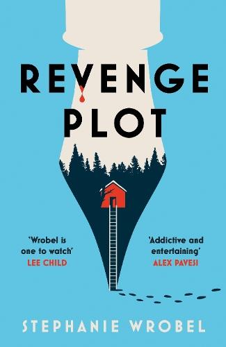 Revenge Plot  by Stephanie Wrobel at Abbey's Bookshop, 