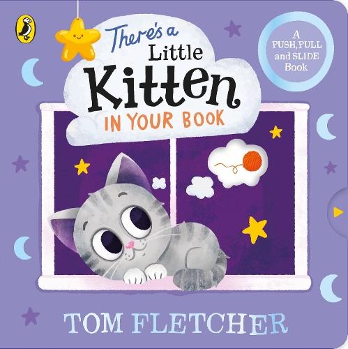 There’s a Little Kitten in Your Book  by Tom Fletcher at Abbey's Bookshop, 