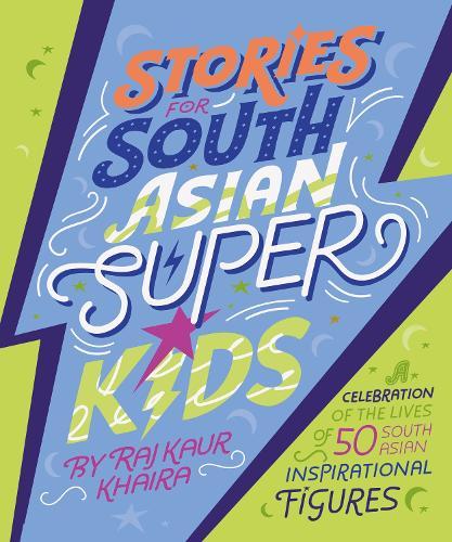 Stories for South Asian Superkids  by Raj Kaur Khaira at Abbey's Bookshop, 