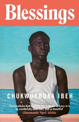 Blessings  by Chukwuebuka Ibeh at Abbey's Bookshop, 