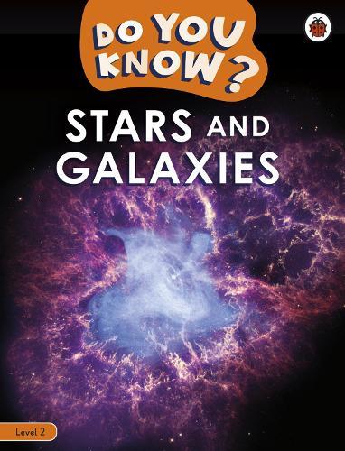 Do You Know? Level 2 - Stars and Galaxies  by Ladybird at Abbey's Bookshop, 